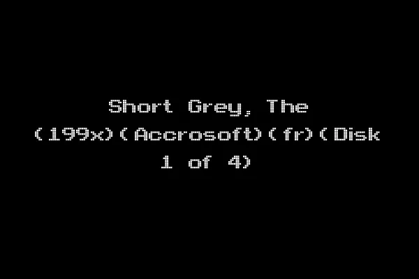 Short Grey, The (199x)(Accrosoft)(fr)(Disk 1 of 4)