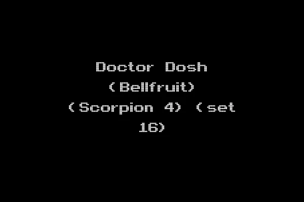 Doctor Dosh (Bellfruit) (Scorpion 4) (set 16)