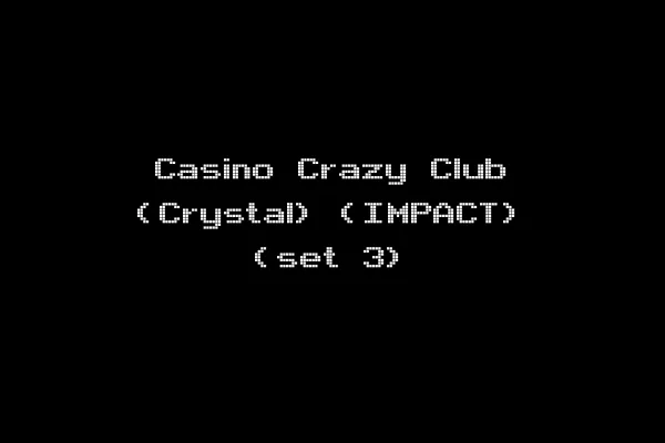 Casino Crazy Club (Crystal) (IMPACT) (set 3)