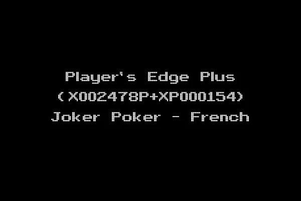 Player's Edge Plus (X002478P+XP000154) Joker Poker - French