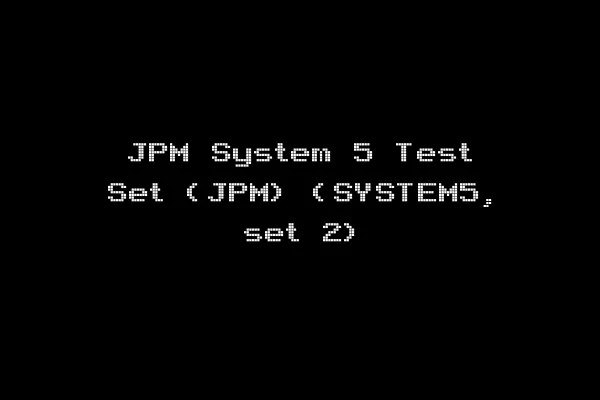 JPM System 5 Test Set (JPM) (SYSTEM5, set 2)