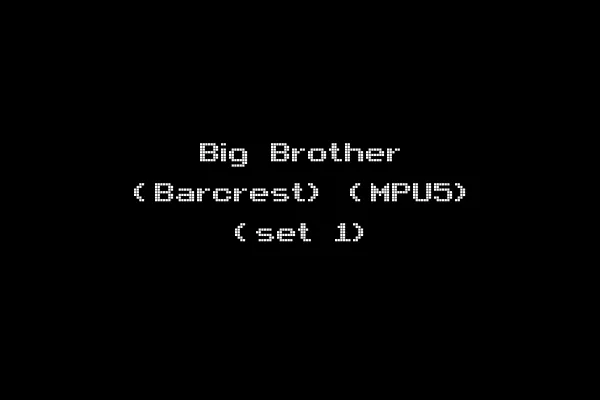 Big Brother (Barcrest) (MPU5) (set 1)