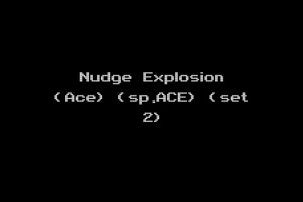 Nudge Explosion (Ace) (sp.ACE) (set 2)