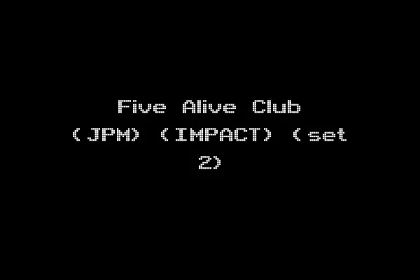 Five Alive Club (JPM) (IMPACT) (set 2)