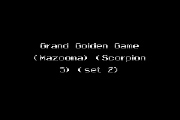 Grand Golden Game (Mazooma) (Scorpion 5) (set 2)