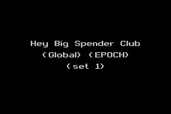 Hey Big Spender Club (Global) (EPOCH) (set 1)