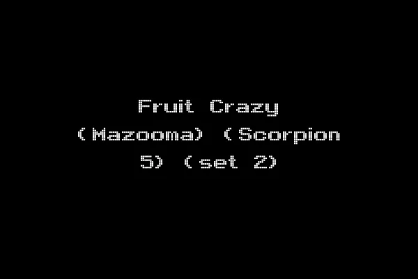 Fruit Crazy (Mazooma) (Scorpion 5) (set 2)