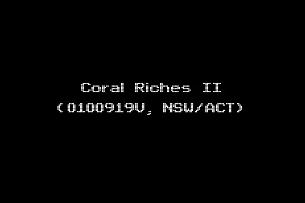 Coral Riches II (0100919V, NSW/ACT)
