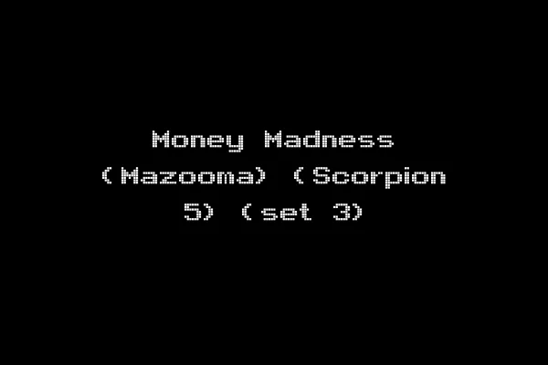 Money Madness (Mazooma) (Scorpion 5) (set 3)