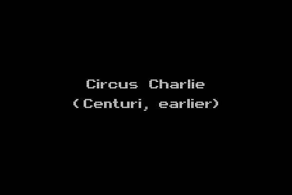 Circus Charlie (Centuri, earlier)