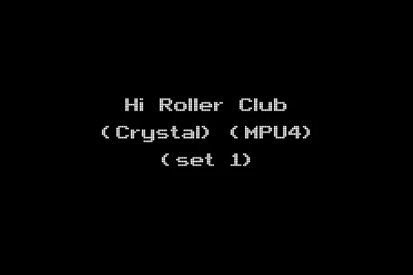 Hi Roller Club (Crystal) (MPU4) (set 1)