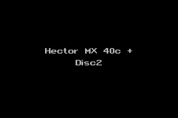 Hector MX 40c + Disc2