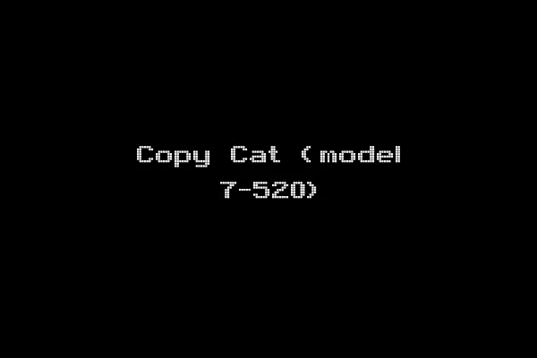 Copy Cat (model 7-520)