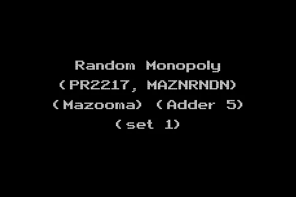 Random Monopoly (PR2217, MAZNRNDN) (Mazooma) (Adder 5) (set 1)