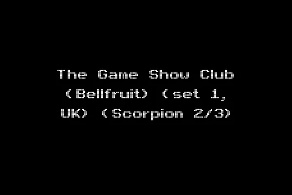 The Game Show Club (Bellfruit) (set 1, UK) (Scorpion 2/3)