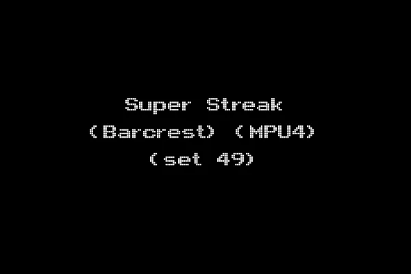 Super Streak (Barcrest) (MPU4) (set 49)