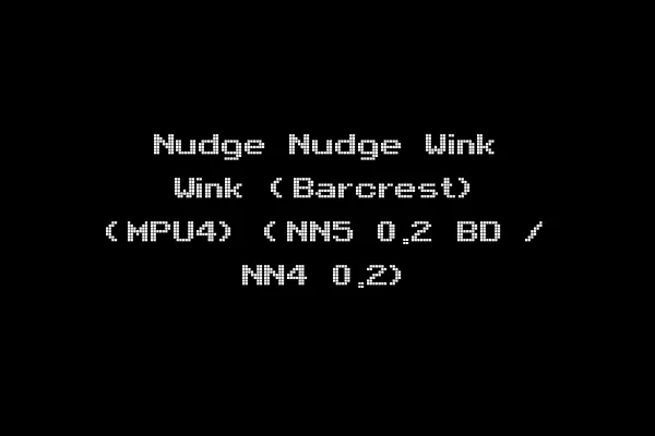 Nudge Nudge Wink Wink (Barcrest) (MPU4) (NN5 0.2 BD / NN4 0.2)