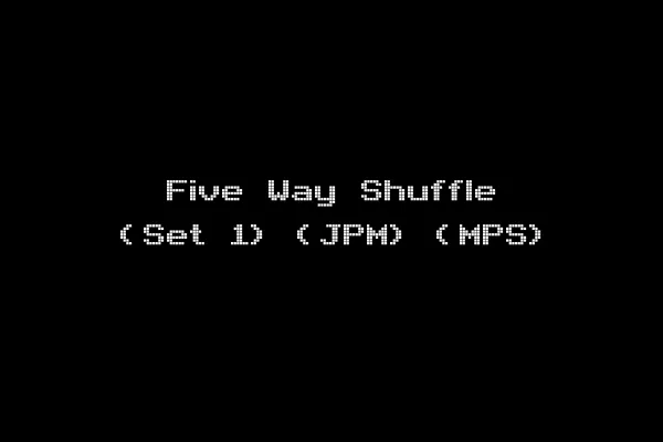 Five Way Shuffle (Set 1) (JPM) (MPS)