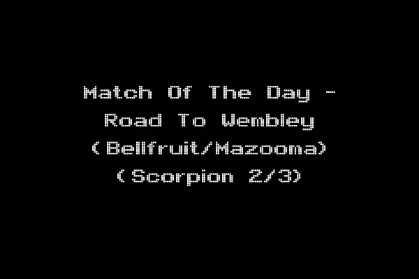 Match Of The Day - Road To Wembley (Bellfruit/Mazooma) (Scorpion 2/3)