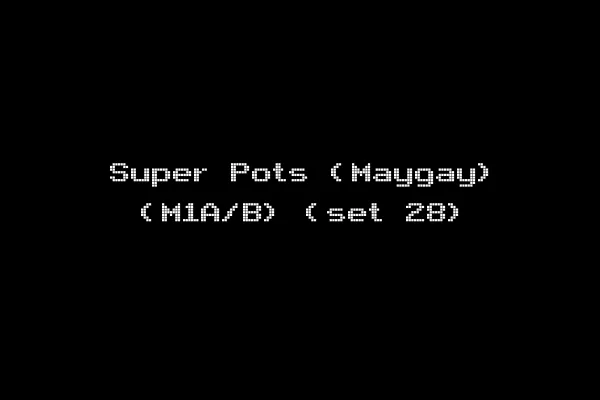 Super Pots (Maygay) (M1A/B) (set 28)