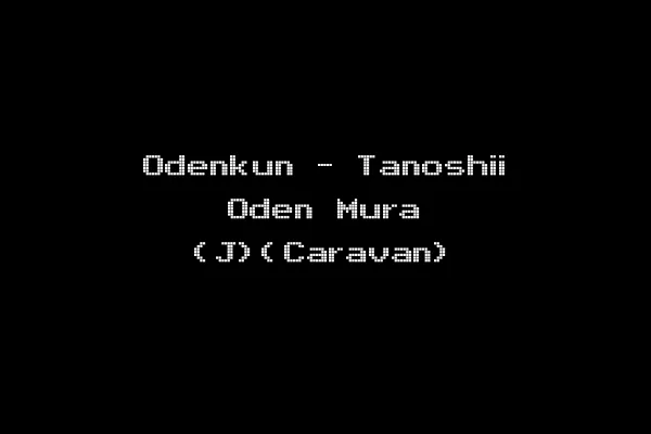 Odenkun - Tanoshii Oden Mura (J)(Caravan)