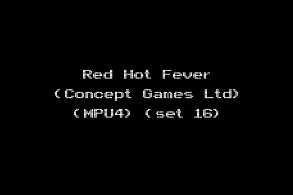 Red Hot Fever (Concept Games Ltd) (MPU4) (set 16)