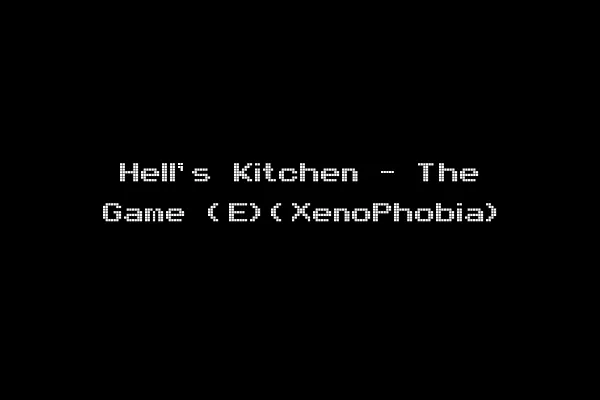 Hell's Kitchen - The Game (E)(XenoPhobia)