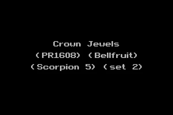 Crown Jewels (PR1608) (Bellfruit) (Scorpion 5) (set 2)