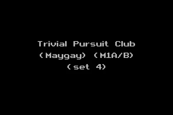 Trivial Pursuit Club (Maygay) (M1A/B) (set 4)