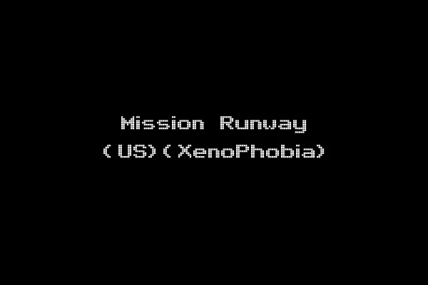 Mission Runway (US)(XenoPhobia)