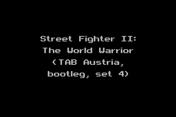 Street Fighter II: The World Warrior (TAB Austria, bootleg, set 4)