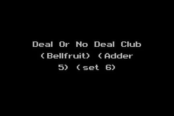 Deal Or No Deal Club (Bellfruit) (Adder 5) (set 6)