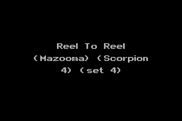 Reel To Reel (Mazooma) (Scorpion 4) (set 4)