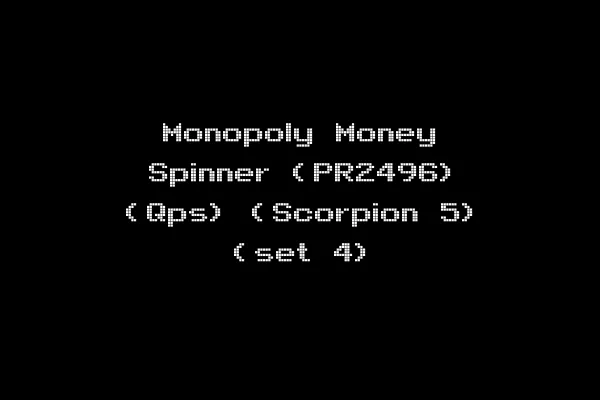 Monopoly Money Spinner (PR2496) (Qps) (Scorpion 5) (set 4)