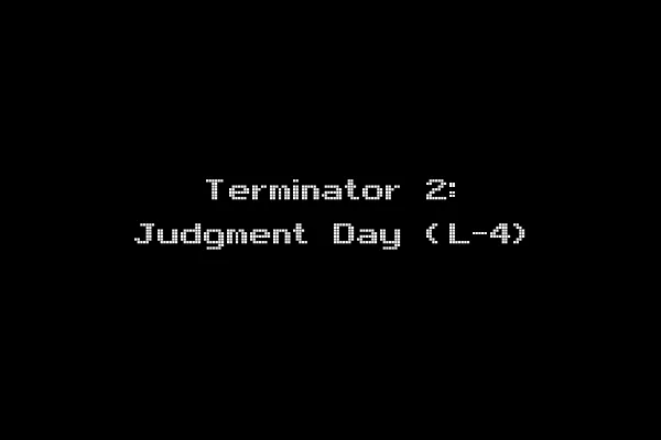 Terminator 2: Judgment Day (L-4)