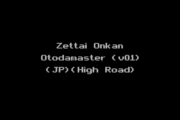 Zettai Onkan Otodamaster (v01) (JP)(High Road)