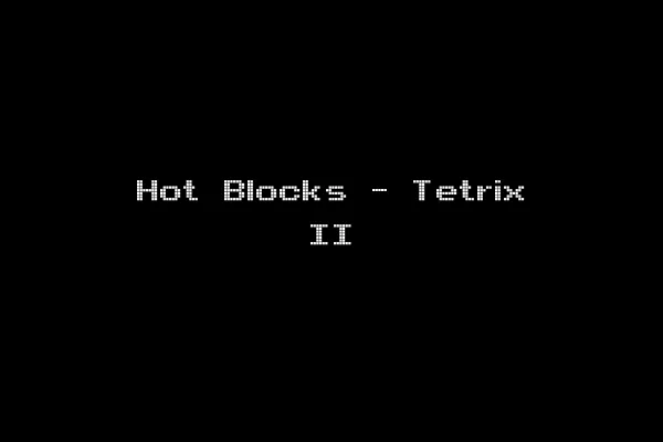 Hot Blocks - Tetrix II
