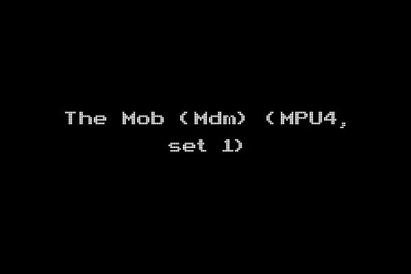 The Mob (Mdm) (MPU4, set 1)