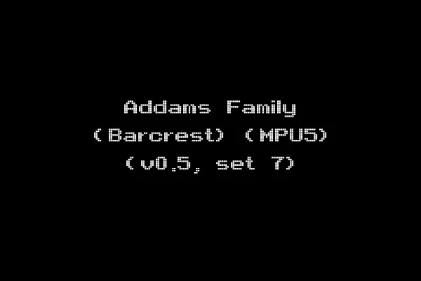 Addams Family (Barcrest) (MPU5) (v0.5, set 7)