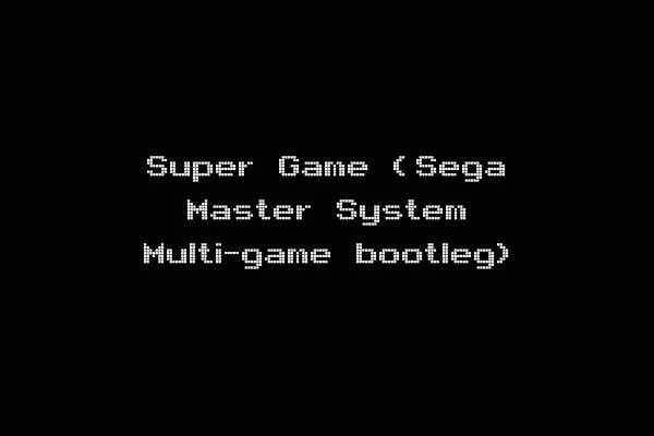 Super Game (Sega Master System Multi-game bootleg)