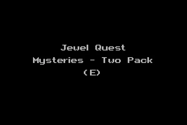 Jewel Quest Mysteries - Two Pack (E)
