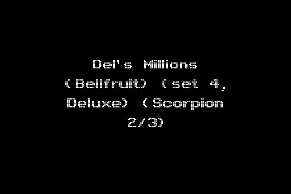 Del's Millions (Bellfruit) (set 4, Deluxe) (Scorpion 2/3)