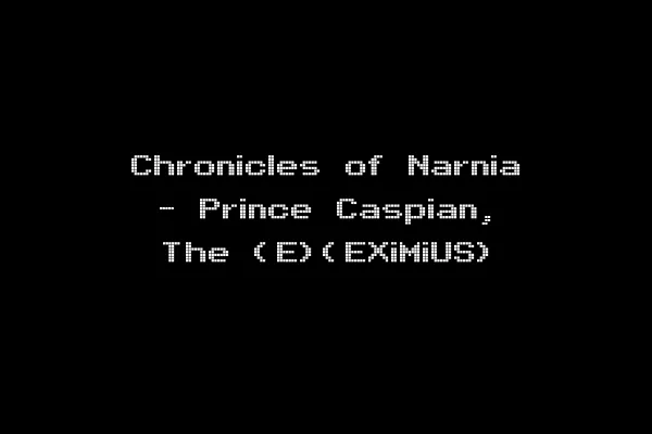 Chronicles of Narnia - Prince Caspian, The (E)(EXiMiUS)