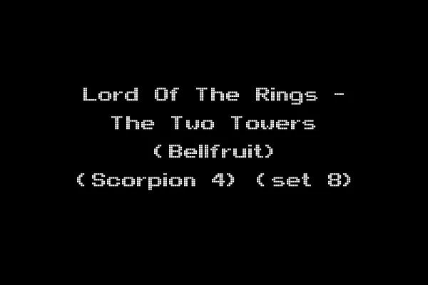 Lord Of The Rings - The Two Towers (Bellfruit) (Scorpion 4) (set 8)