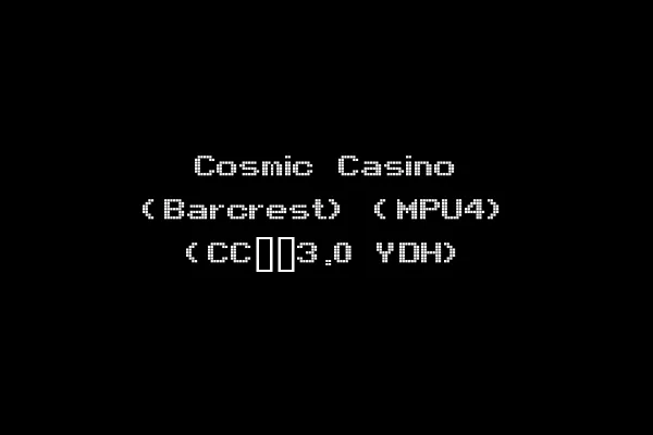 Cosmic Casino (Barcrest) (MPU4) (CC__3.0 YDH)