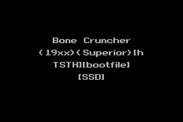 Bone Cruncher (19xx)(Superior)[h TSTH][bootfile] [SSD]