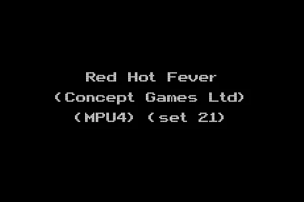 Red Hot Fever (Concept Games Ltd) (MPU4) (set 21)
