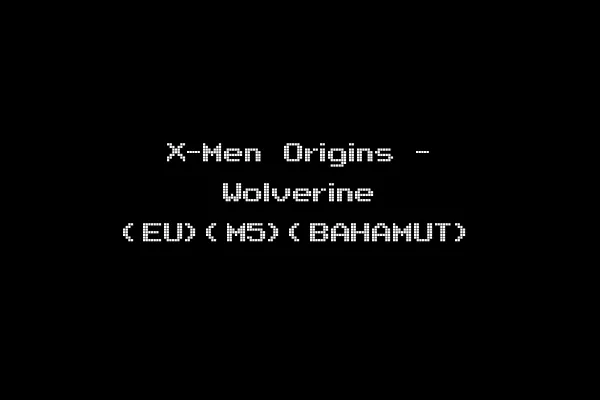 X-Men Origins - Wolverine (EU)(M5)(BAHAMUT)