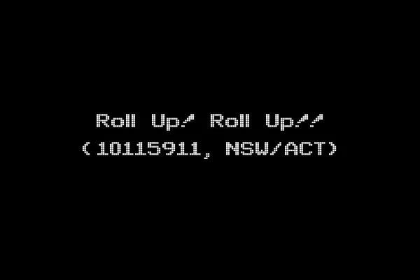 Roll Up! Roll Up!! (10115911, NSW/ACT)