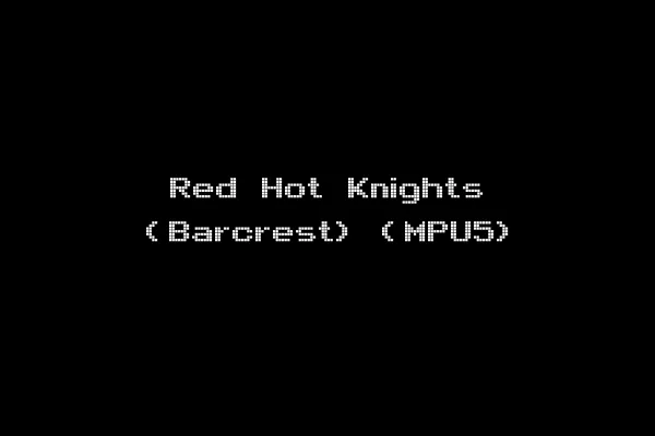 Red Hot Knights (Barcrest) (MPU5)